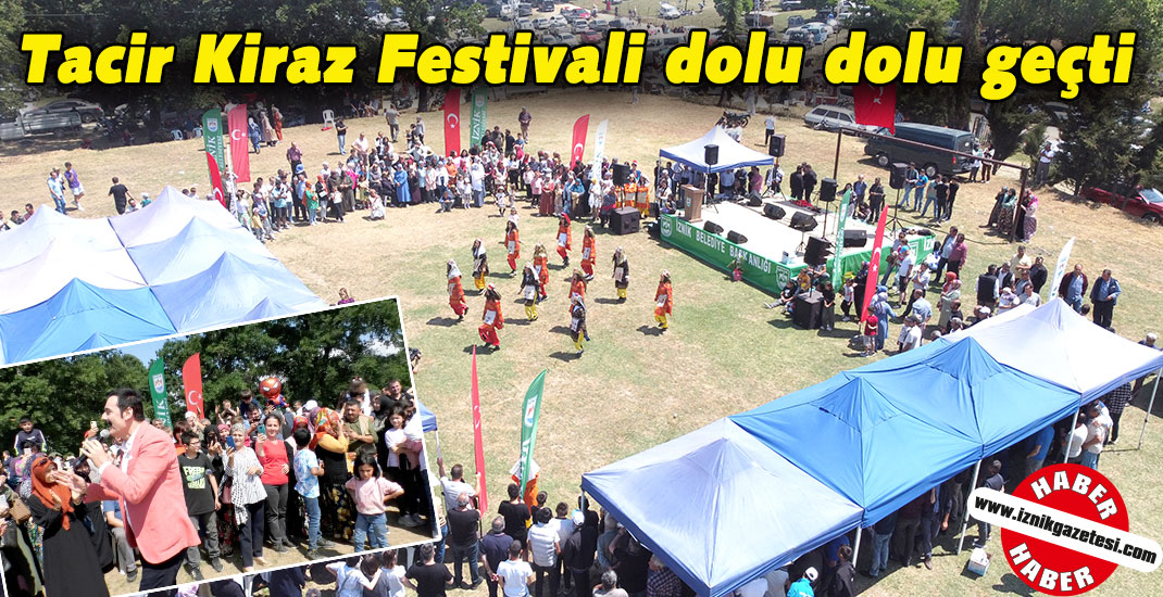 Tacir Kiraz Festivali dolu dolu geçti
